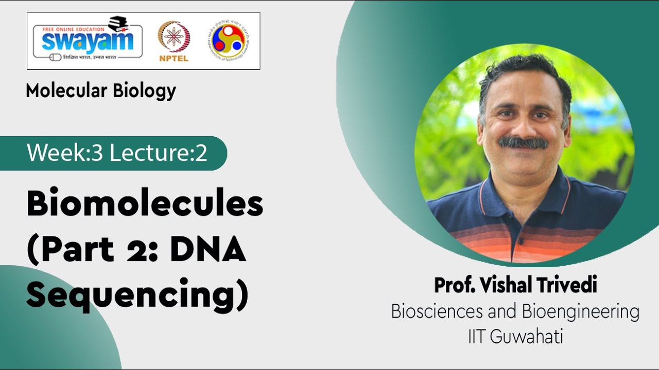 Lec 12: Biomolecules (Part 2: DNA Sequencing)