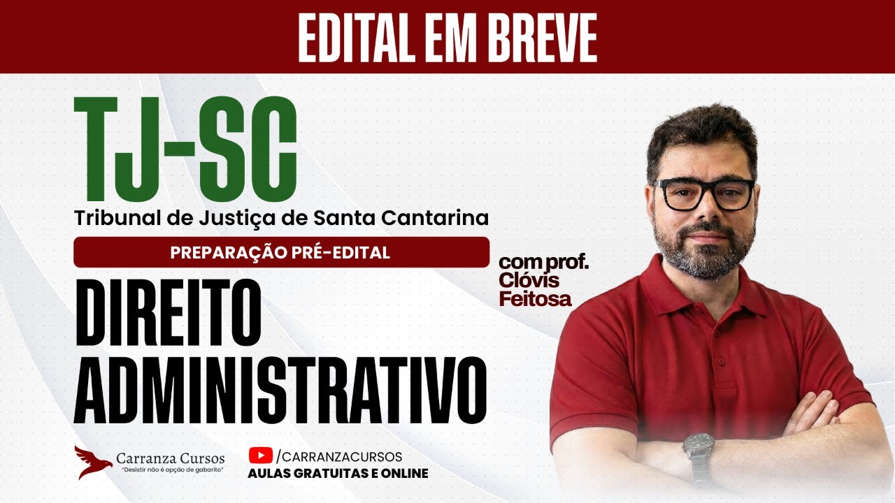 Concurso TJ-SC | Análise Pré-Edital | Direito Administrativo | Como Ser Aprovado do Zero
