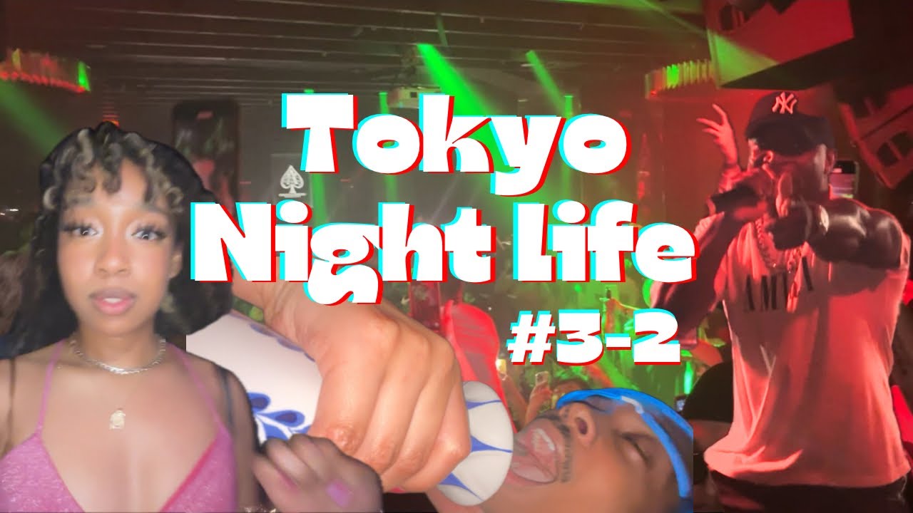 TOKYO NIGHT LIFE #3-2 | 本編はこちら *Main episode!!