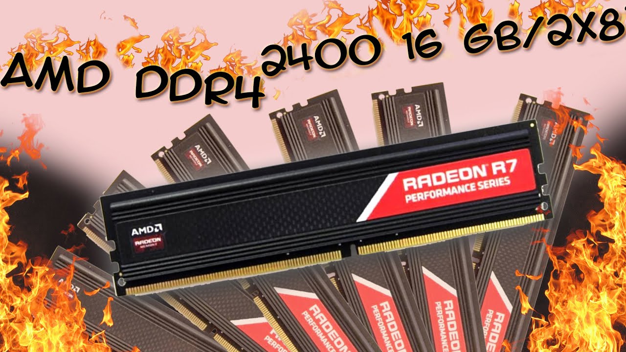 Обзор Оперативная память AMD DDR4-2400 16GB (2x8) из Rozetka