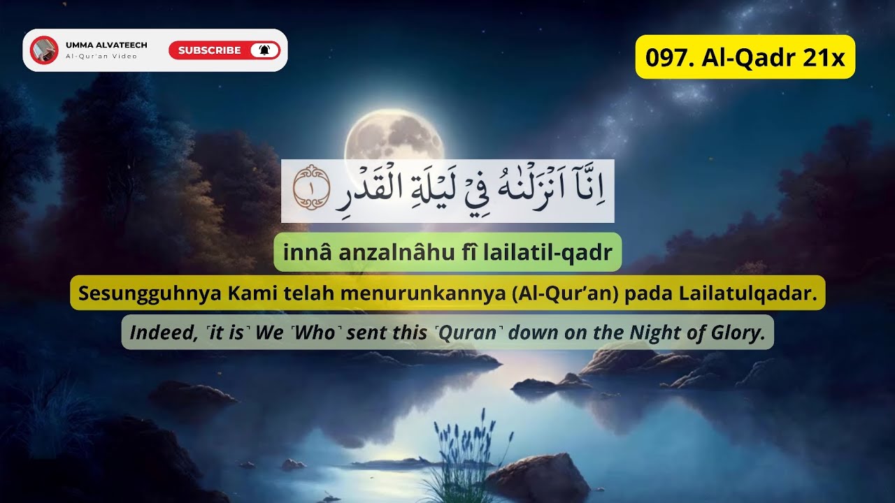 Surat Al-Qadr 21x Metode UmmiAl-Qur'an Video Umma Alvateech (Latin, English + Indonesia) 