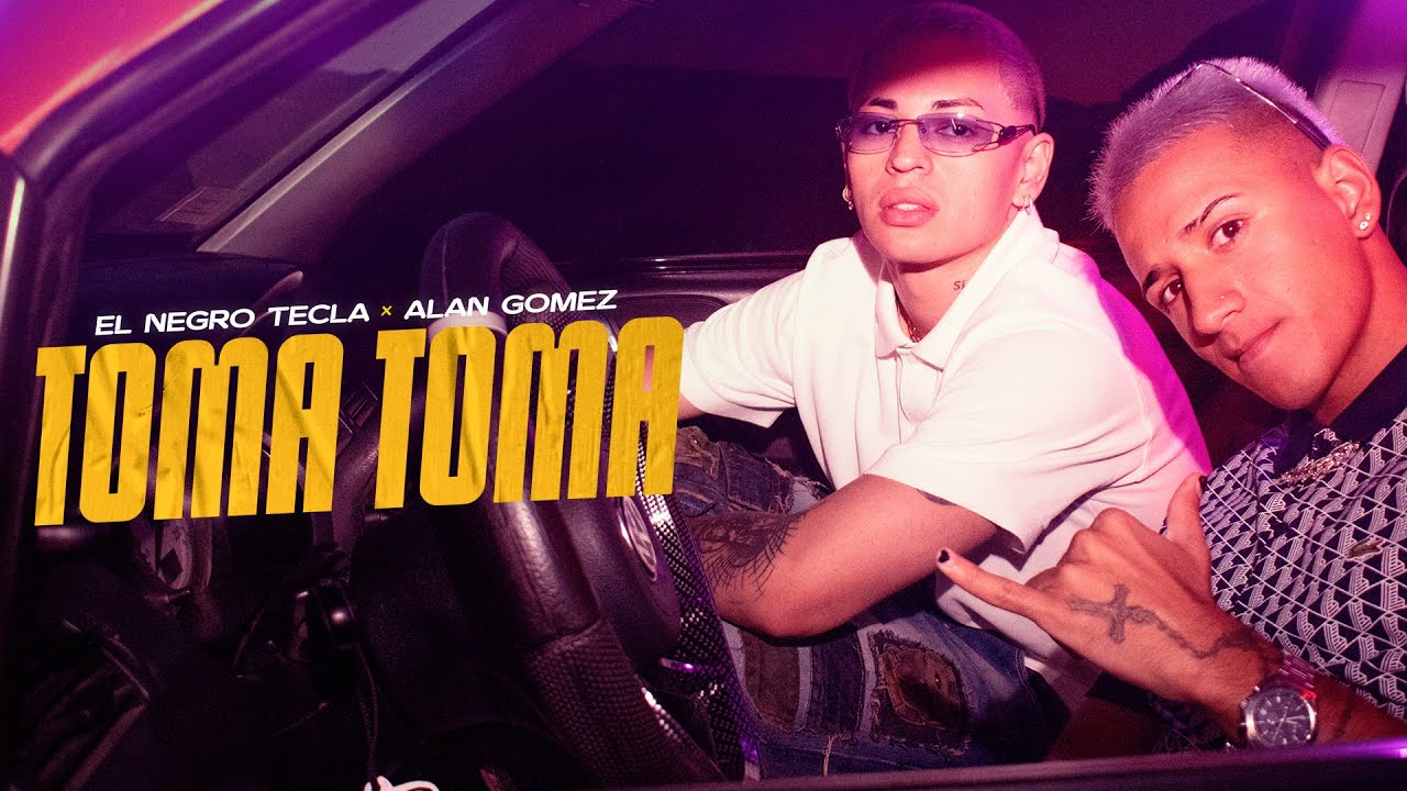 El Negro Tecla, Alan Gomez - Toma Toma (Video Oficial)
