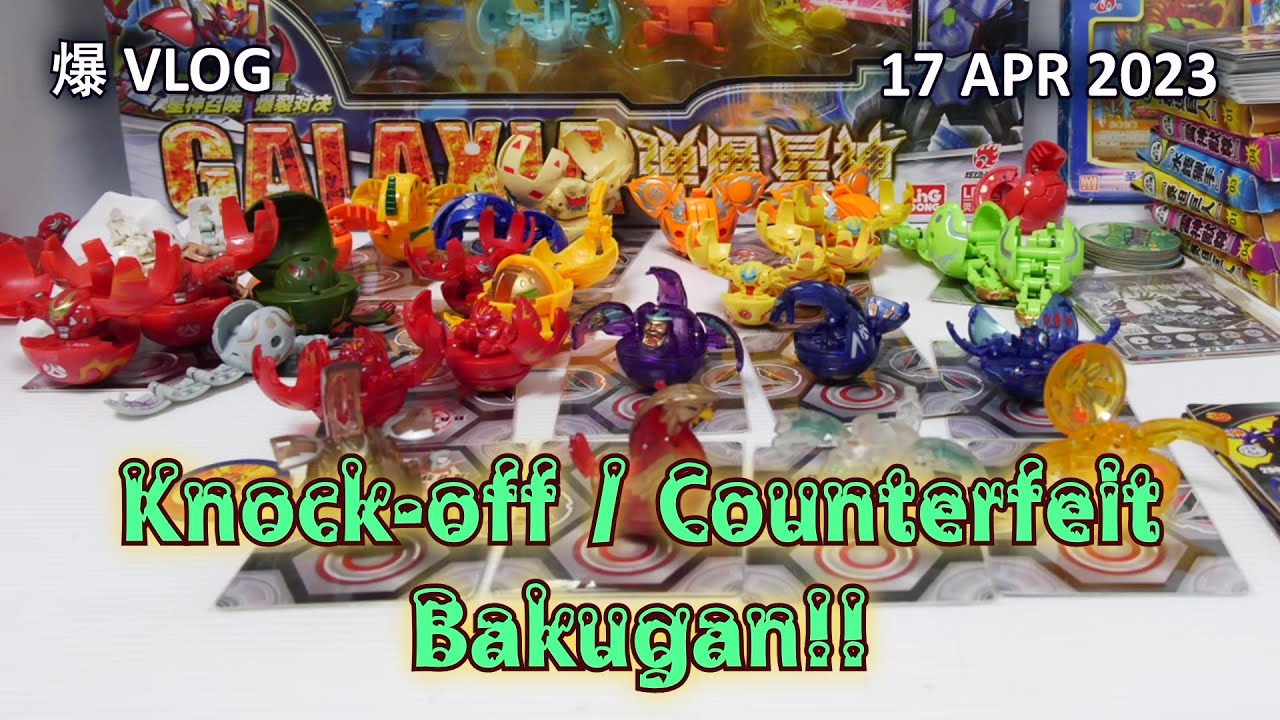 Knock-Off & Counterfeit Bakugan Haul!! [17 APR 2023] | BAKUGAN VLOG #182