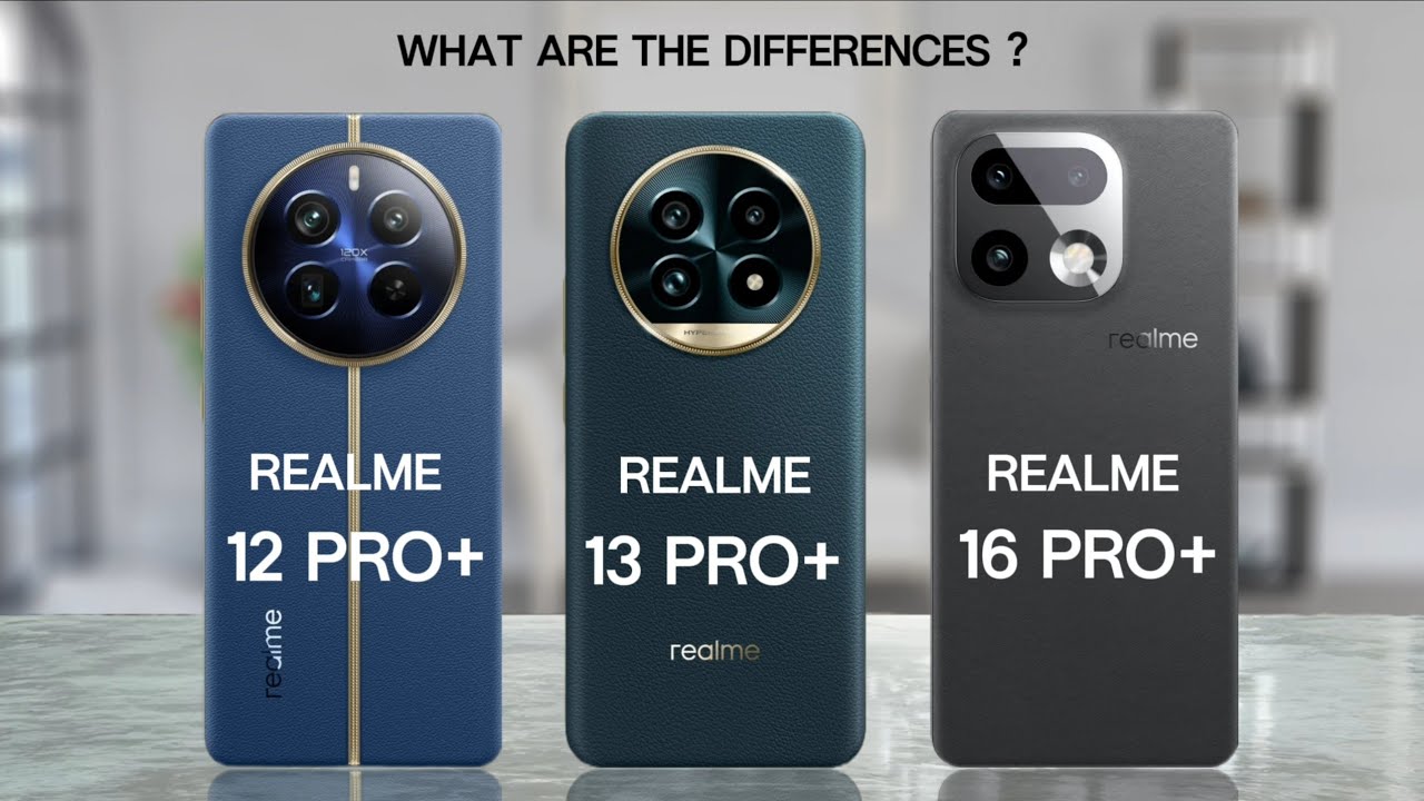  Realme 16 Pro Plus vs Realme 13 Pro Plus vs Realme 12 Pro Plus — Full Comparison!