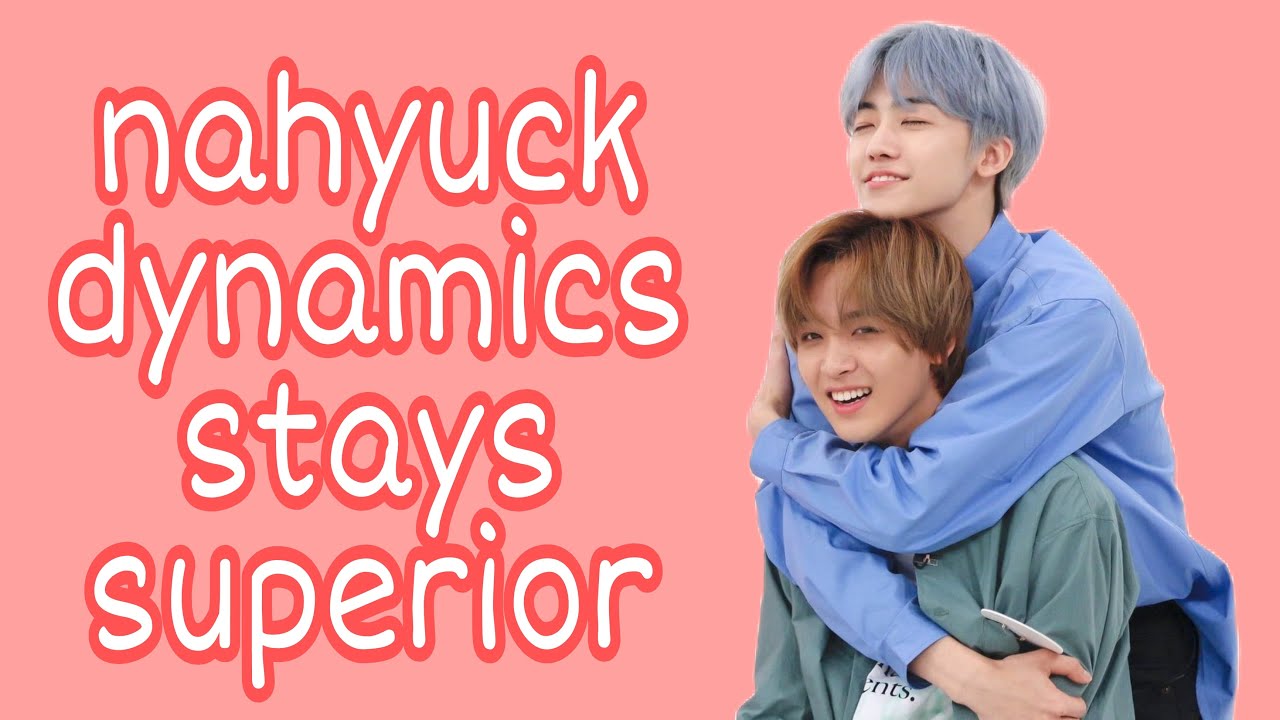 nahyuck dynamics are really something [ jaemin | haechan ]