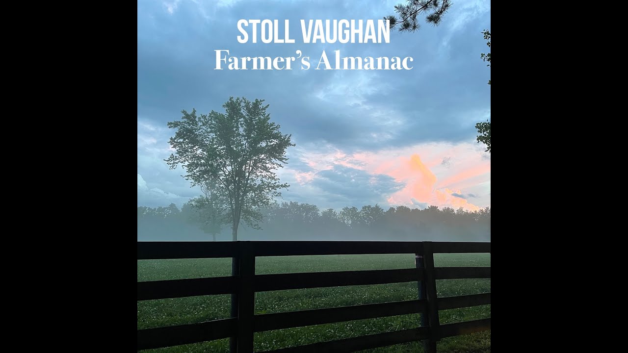 Stoll Vaughan - Farmer's Almanac