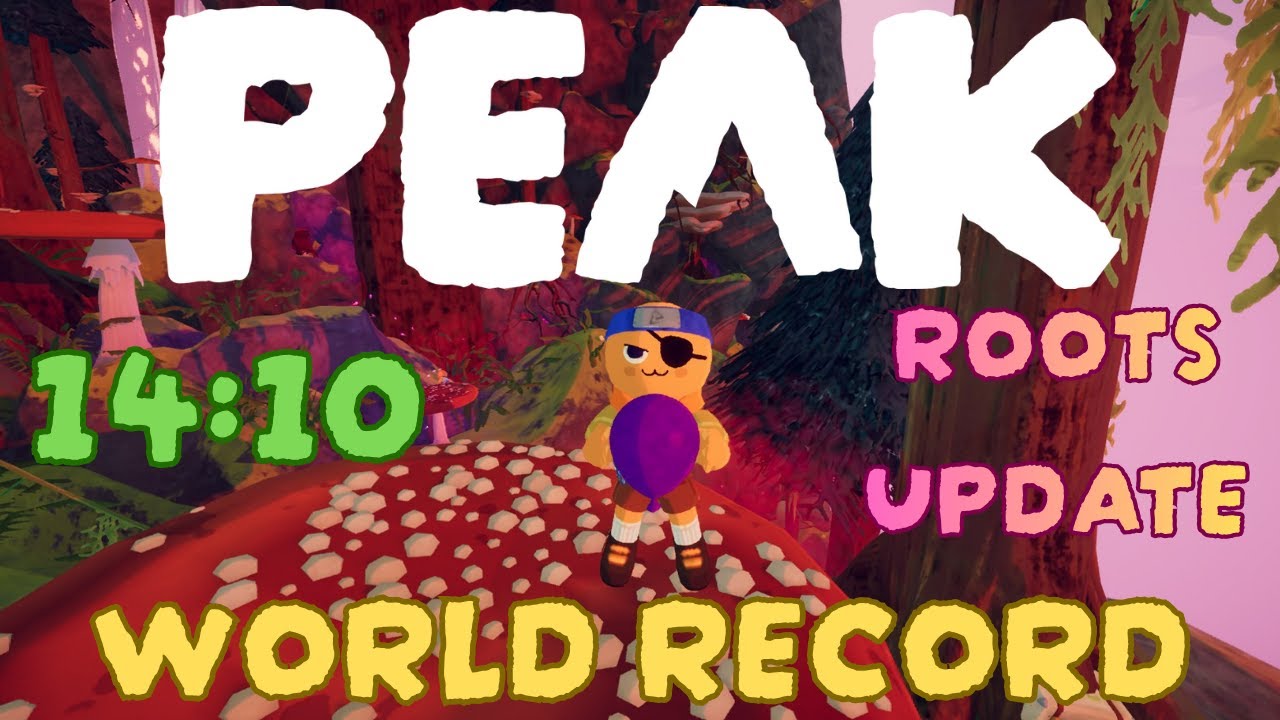 PEAK Speedrun (14:10) World Record (Roots Update)