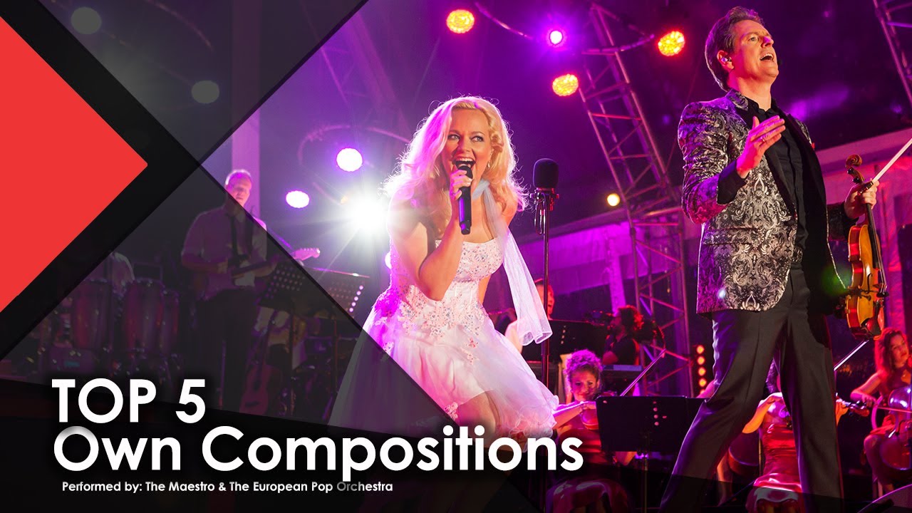 TOP 5 | Own Compositions - The Maestro & The European Pop Orchestra