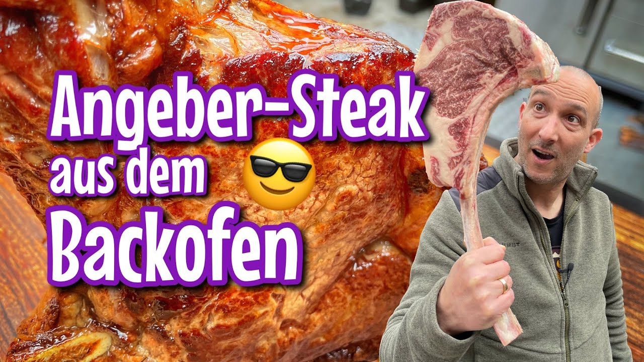 Angebersteak aus dem Backofen - Westmünsterland BBQ