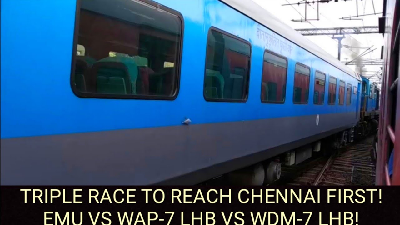 चेन्नई पहले पहुचने के लिये लगी दो आधुनिक LHB ट्रेनों मे रेस EXCITING WAP-7 VS WDM-3D LHB RACE!