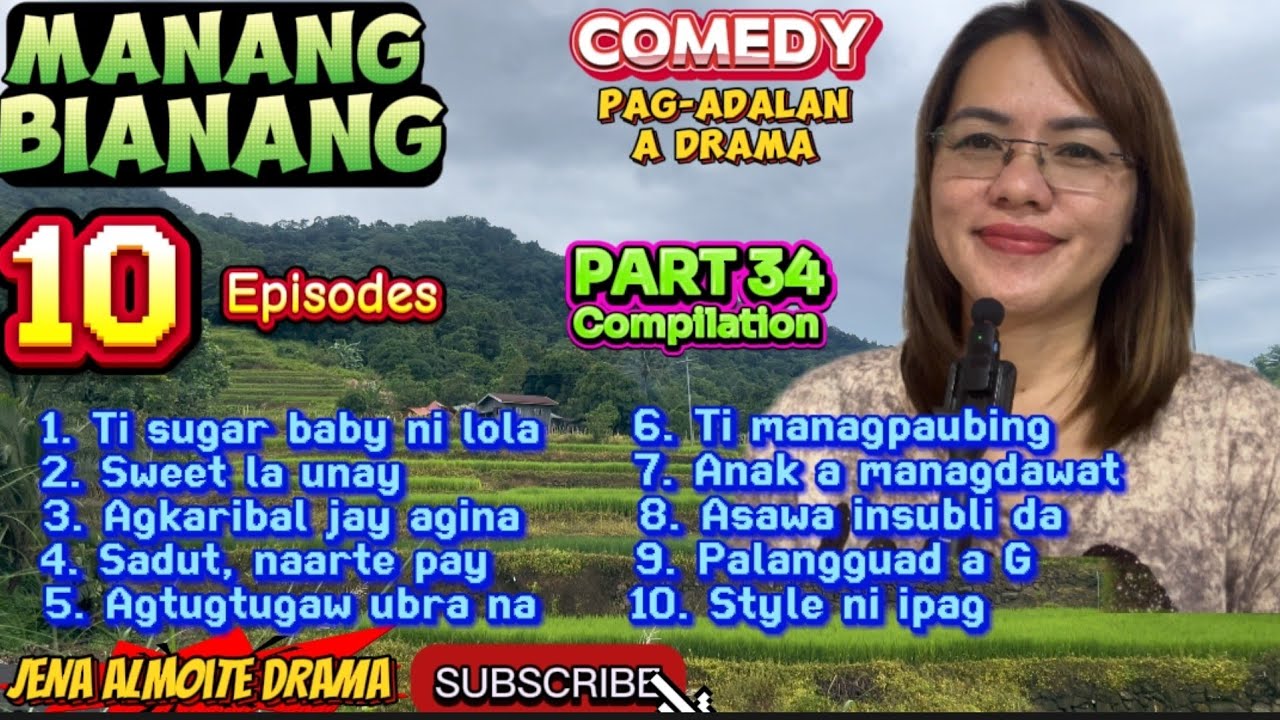 10 Episodes--JENA ALMOITE DRAMA/ Part 34 Compilation of Manang Bianang- Comedy Pag-adalan a drama 