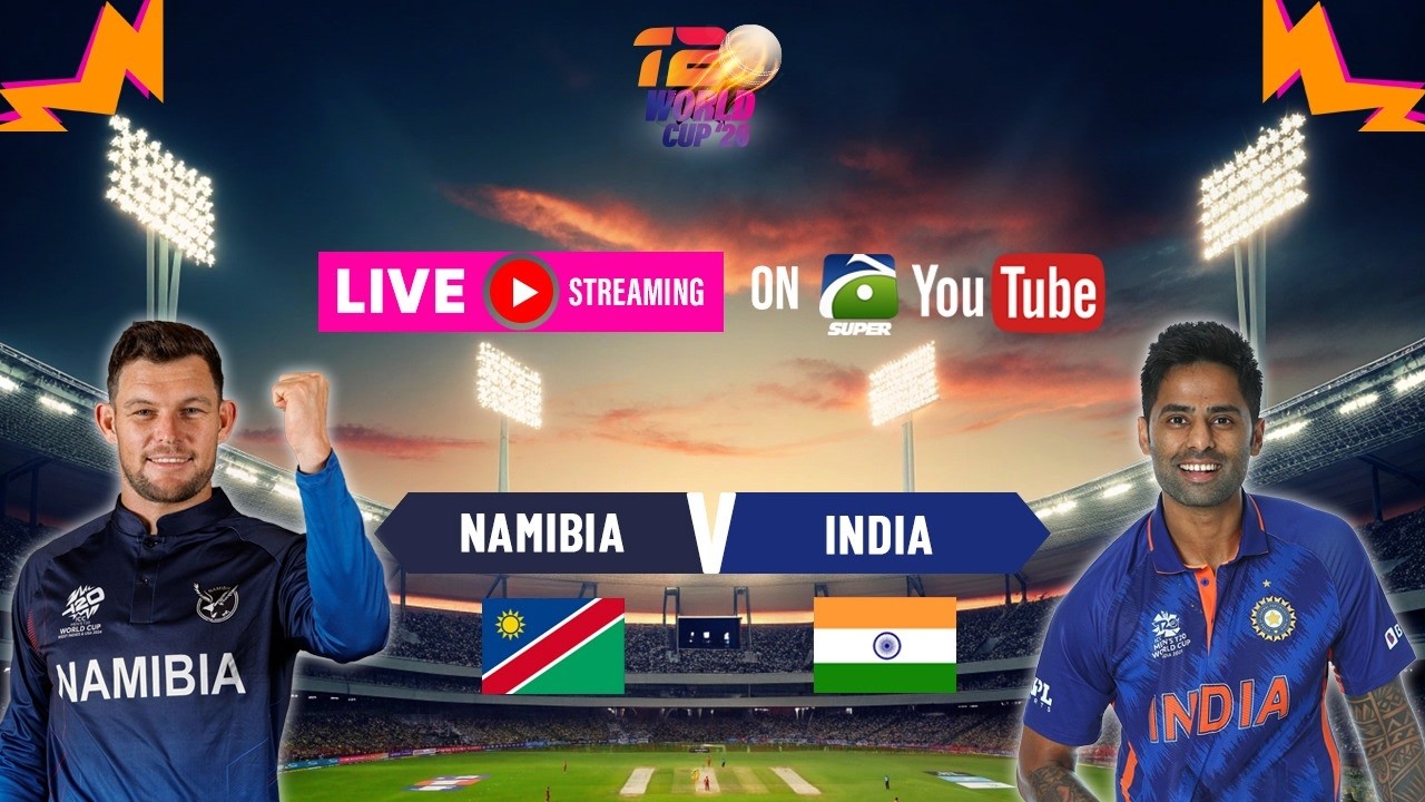 🔴Live - 𝗧𝟮𝟬 𝗪𝗼𝗿𝗹𝗱 𝗖𝘂𝗽 𝟮𝟬𝟮𝟲: India vs. Namibia Live Scores | Geo Super