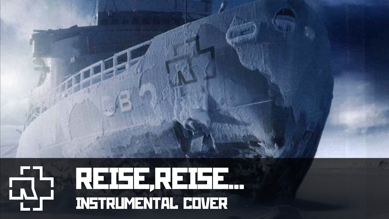Rammstein- Reise,Reise... instrumental Cover 2013