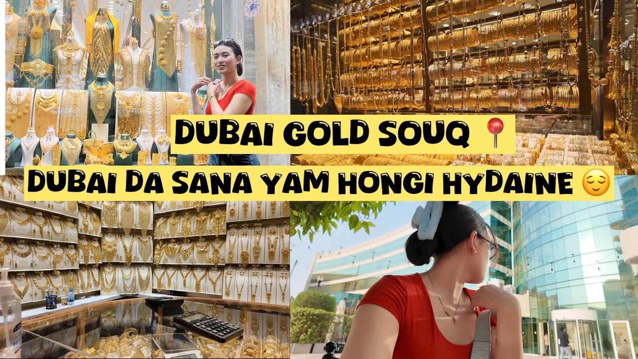Dubai da sana yam hongbr 🥲Dubai gold souq 📍#explore #vlog #dubai #fyp #manipuri #explorepage 