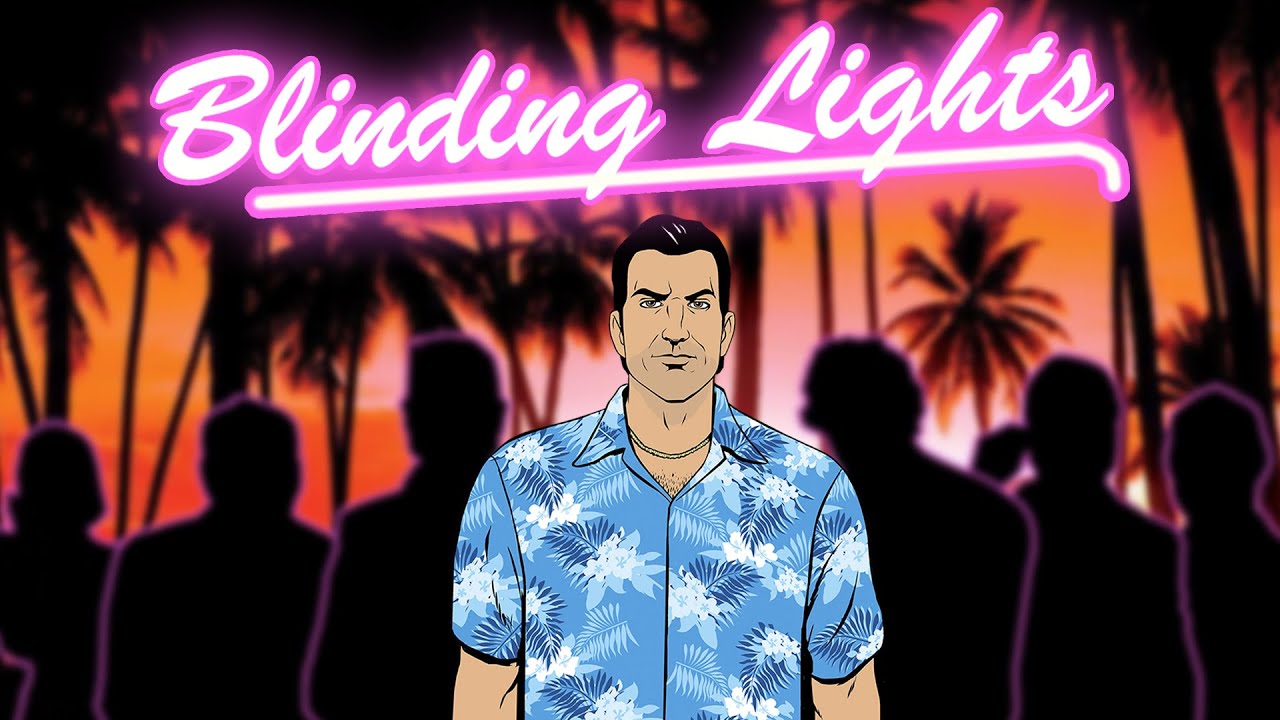 GTA Vice City - Blinding Lights | GMV