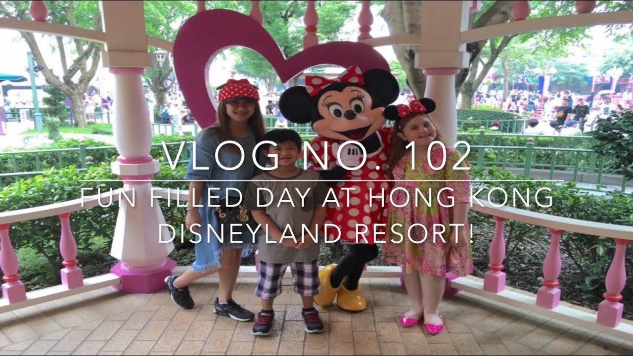 Vlog No. 102 - Fun-Filled Day at Hong Kong Disneyland Resort!