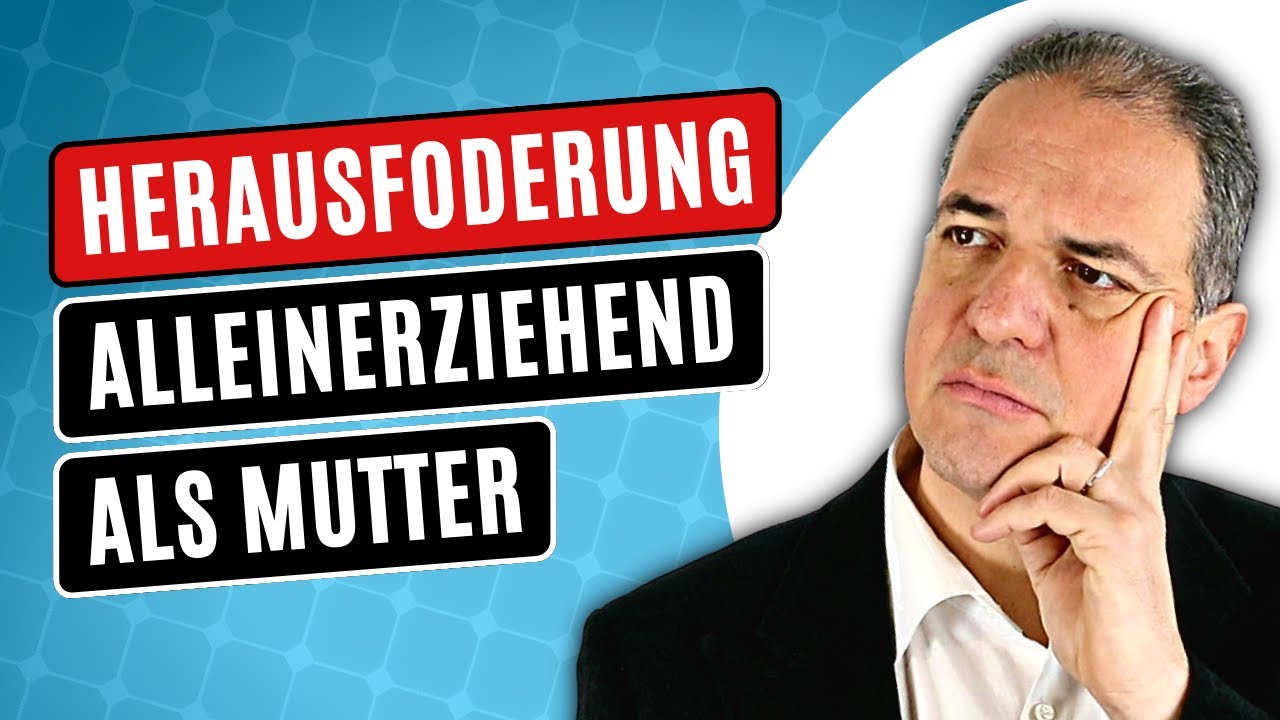 Alleinerziehende Mutter: Wie kann ich das schaffen?