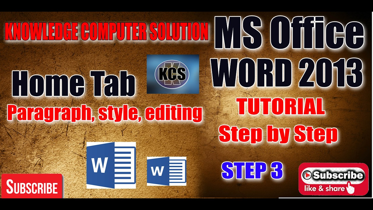 MS WORD HOME TAB PARAGRAPH , STYLE EDITING step 3