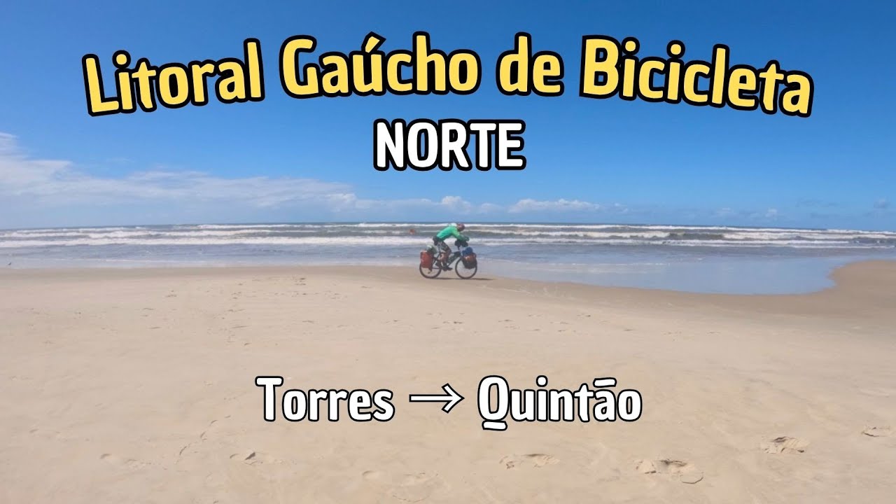 O NORTE - Litoral Ga&uacute;cho de Bicicleta