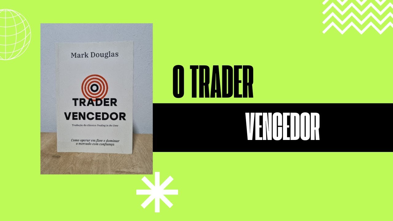 PODCAST DO LIVRO | O TRADER VENCEDOR | MARK DOUGLAS