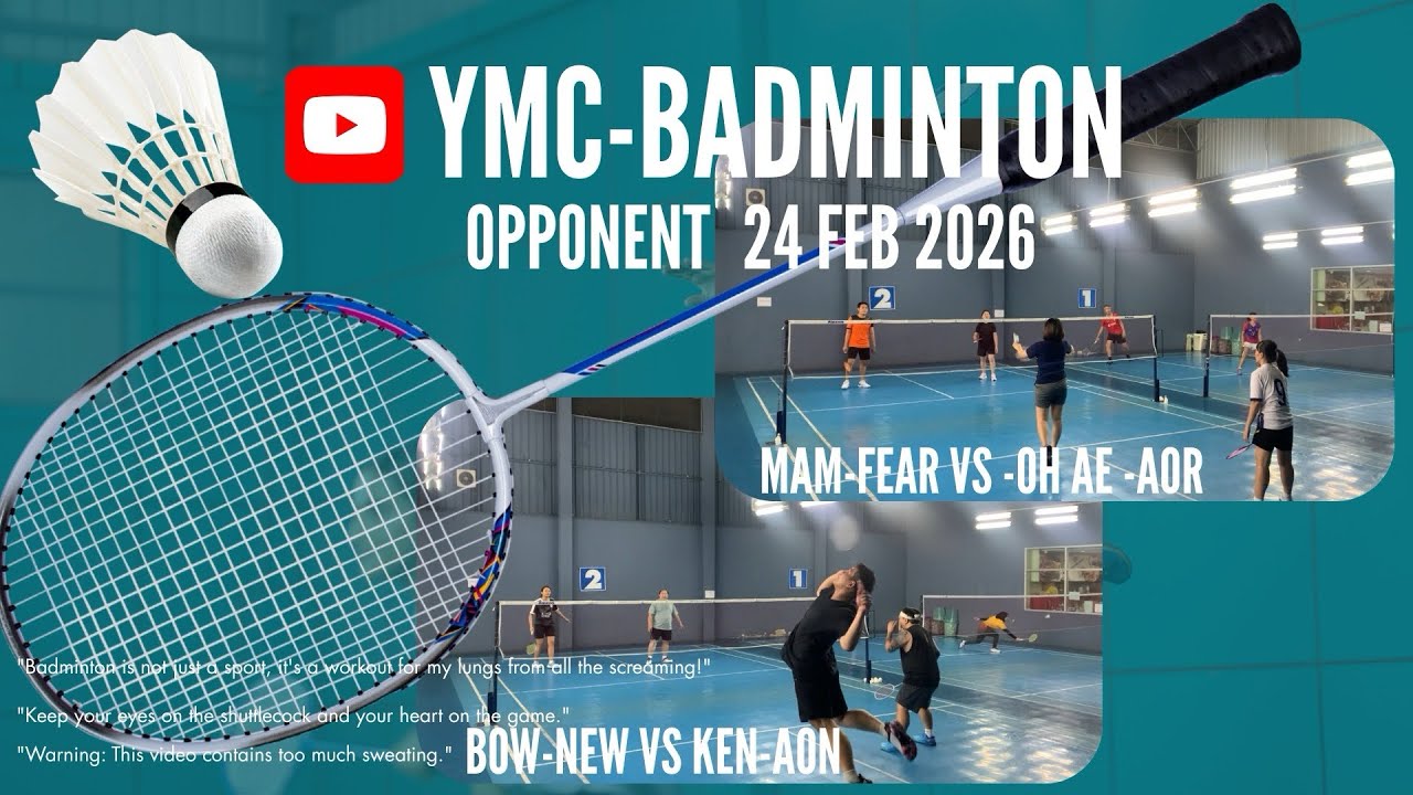 EP168_YMC-Badminton #รวมพลคนตีแบด#ก๊วนแบด (2คู่)
