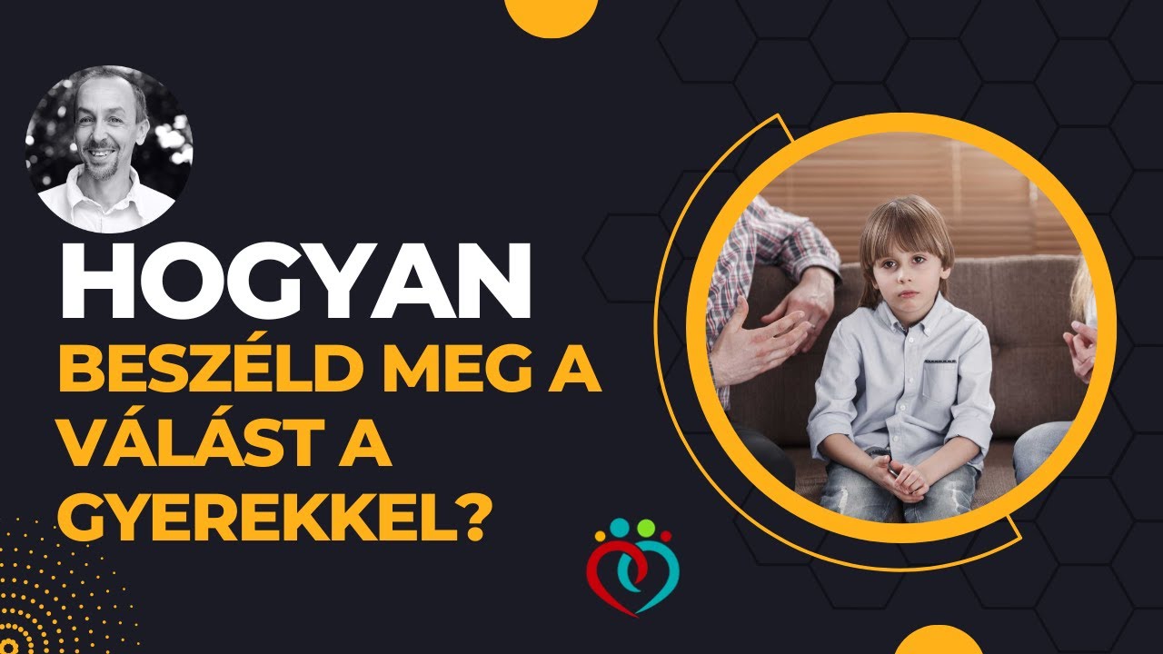 Hogyan beszéld meg a válást a gyerekkel?