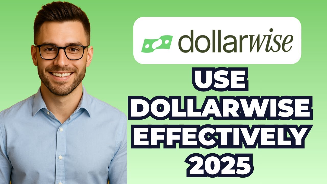 How to use DollarWise Effectively for you In 2025