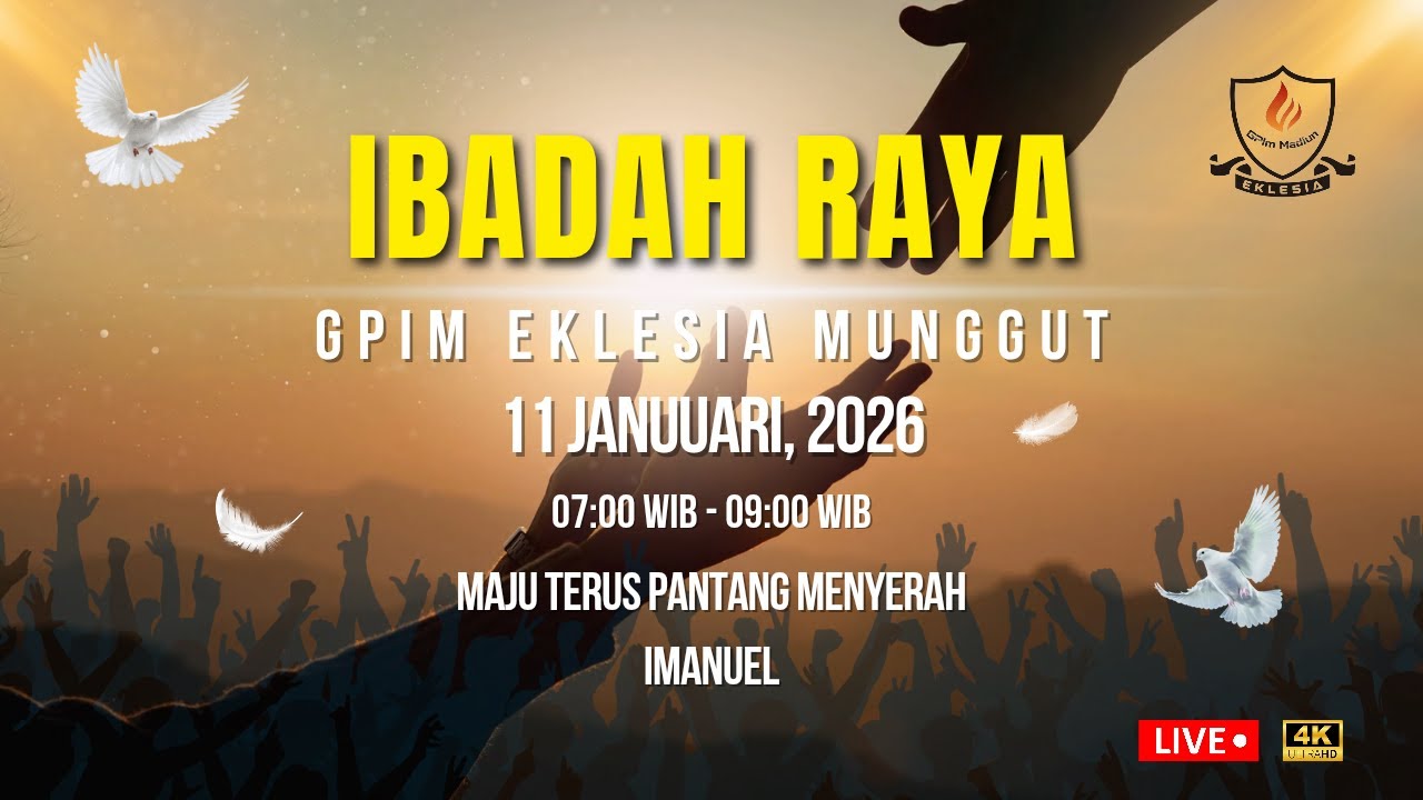 Ibadah Raya | Minggu 11 Januari 2026 | GPIm Eklesia Munggut