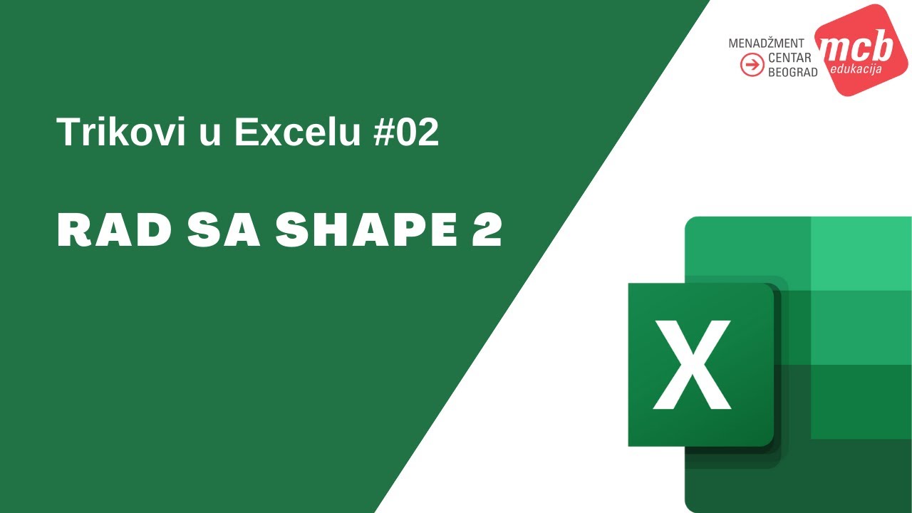 Trikovi u Excelu #02: RAD SA SHAPE 2