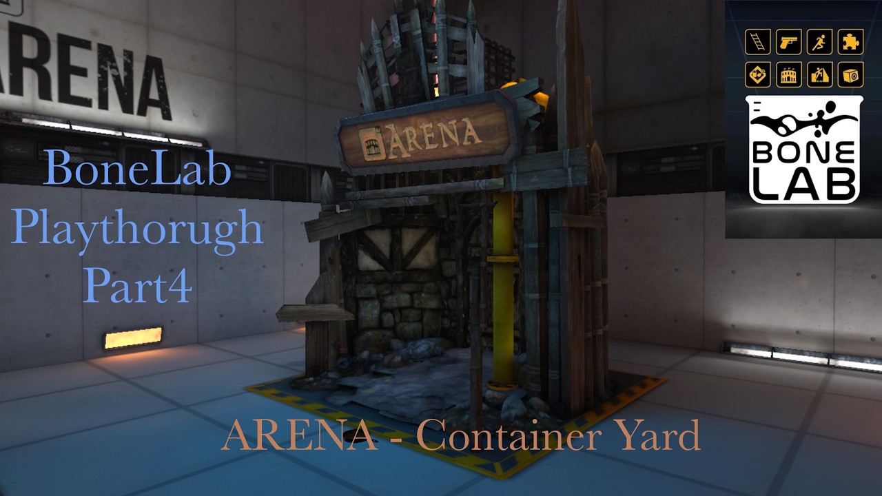 BONELAB full game - part 4 - Arena - Container Yard