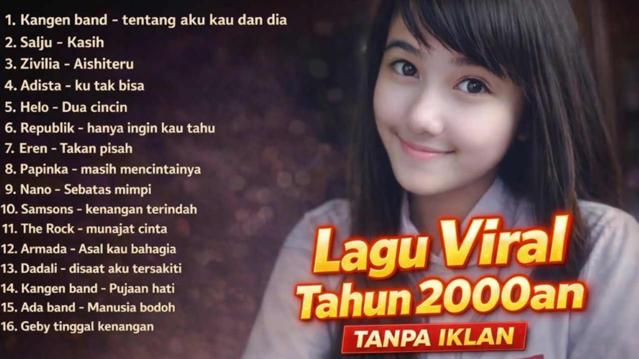 Lagu Trending yang Terlupakan - Band 2000an - Kangen Band - Zivilia - Papinka