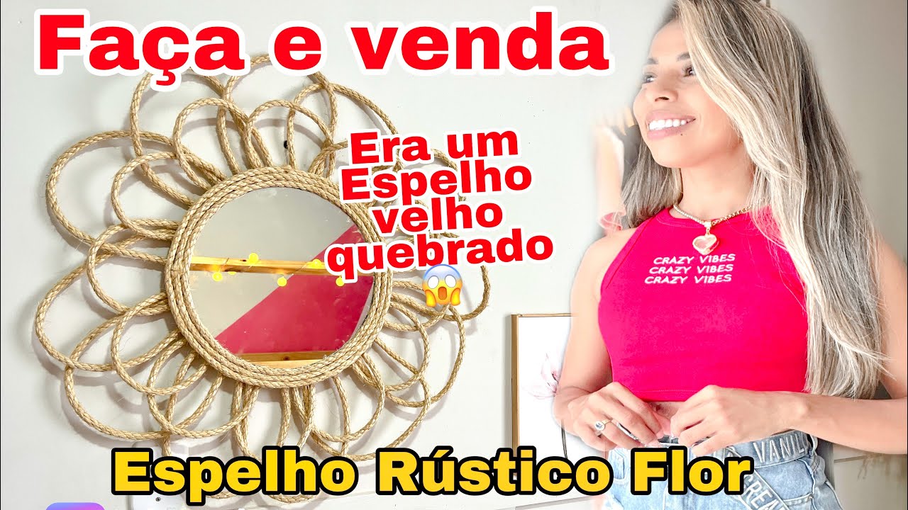 Espelho rústico - Fiz com um espelho quebrado 😱 espelho flor - faça você mesmo