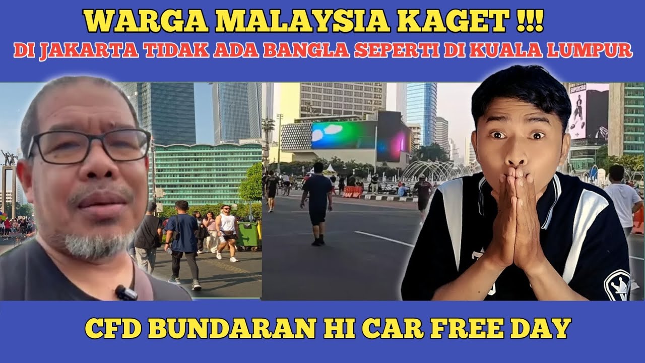 TURIS MALAYSIA KAGET !!! DI JAKARTA TIDAK ADA BANGLA SEPERTI DI KUALA LUMPUR
