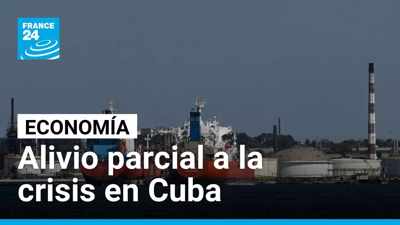 Estados Unidos alivia parcialmente el bloqueo petrolero a Cuba • FRANCE 24 Español