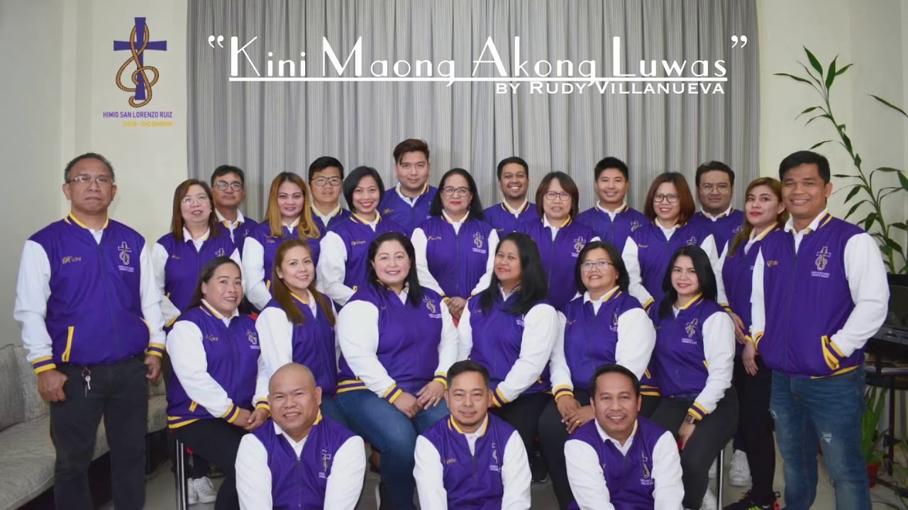 Kini Maong Akong Luwas by Rudy Villanueva | Himig San Lorenzo Ruiz Choir
