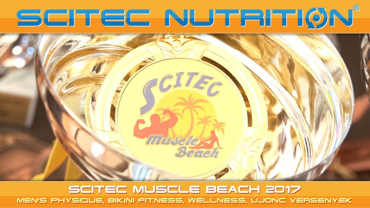 Scitec Muscle Beach 2017 - Men’s Physique, Bikini Fitness, Wellness, Újonc versenyek