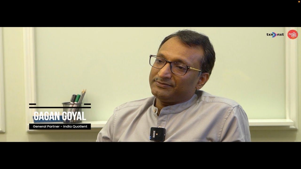 How big should be your vision to approach a VC? Explains Gagan Goyal of India Quotient