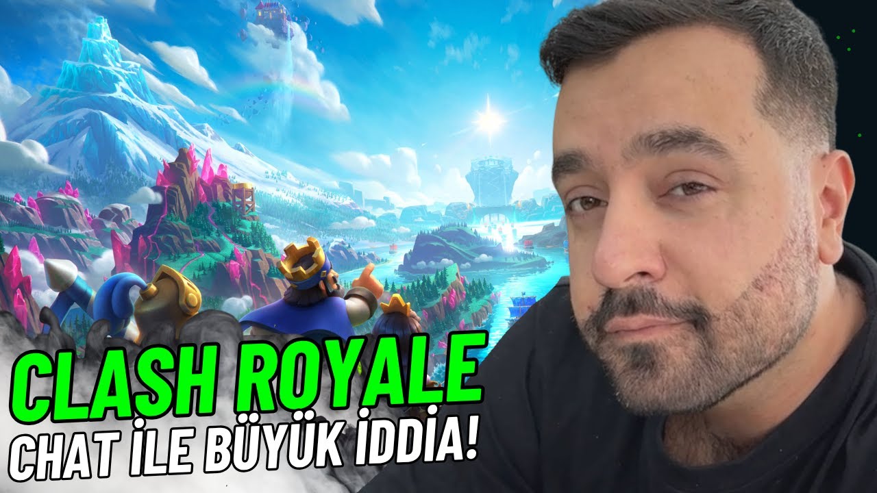 Chips - Chat ile B&uuml;y&uuml;k İddia! | Clash Royale [#17]