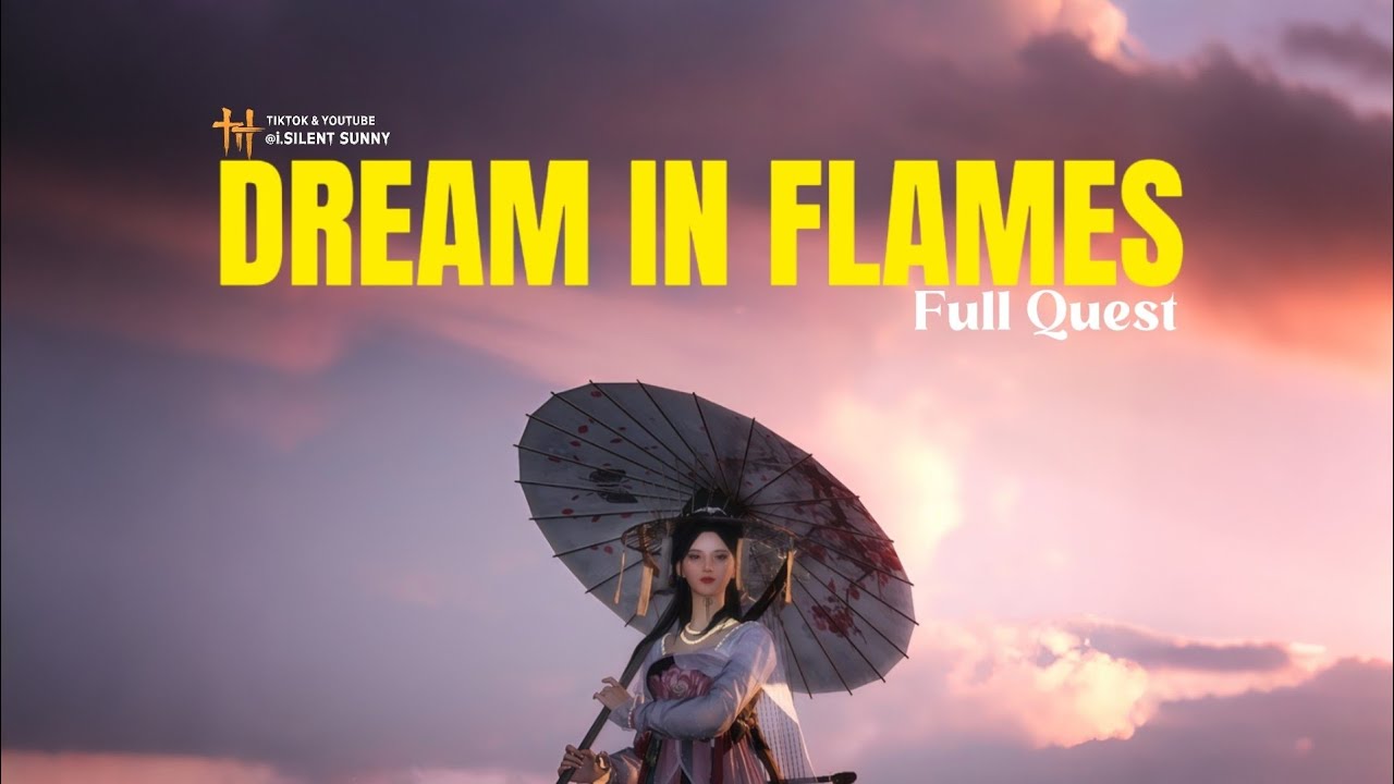 Dream in Flames – Complete Quest Guide | Where Winds Meet Mobile 🔥