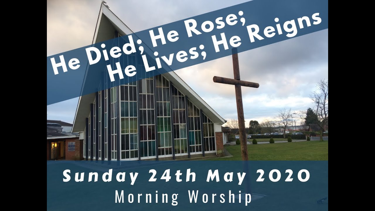 West Sunday Morning Worship 24th May 2020