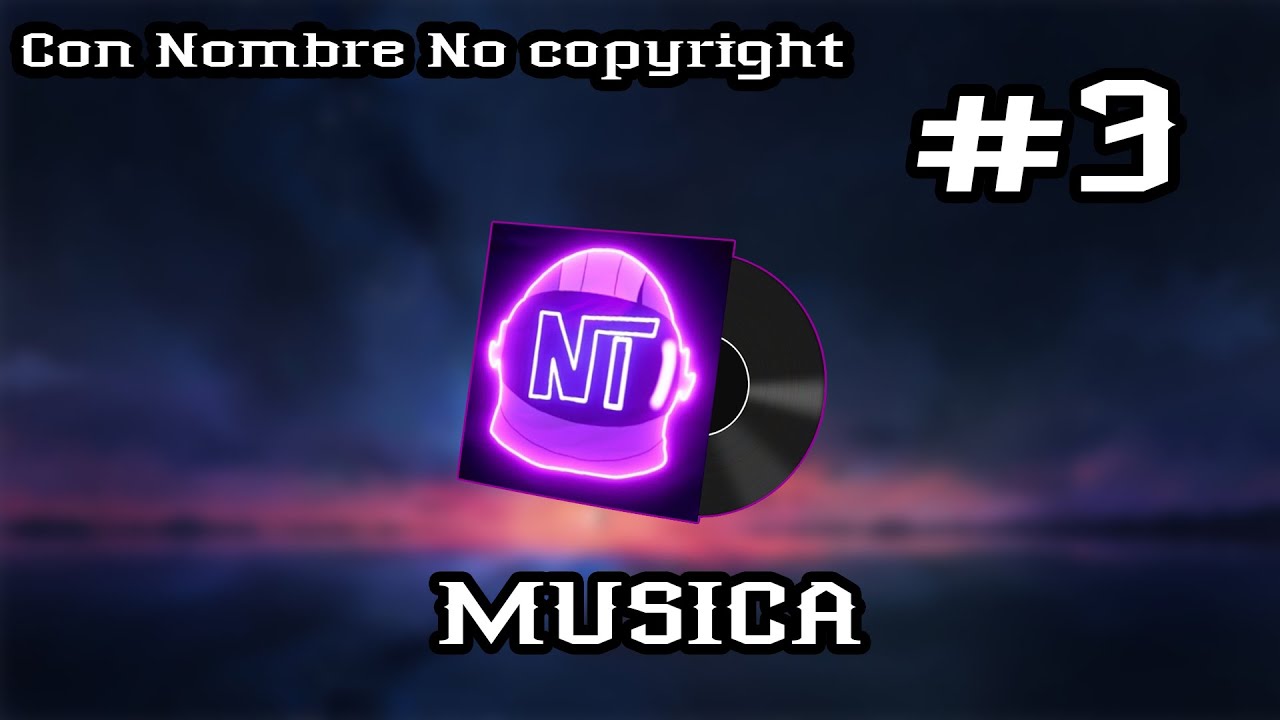 Musica que usa Nothiaan en su Videos  #3