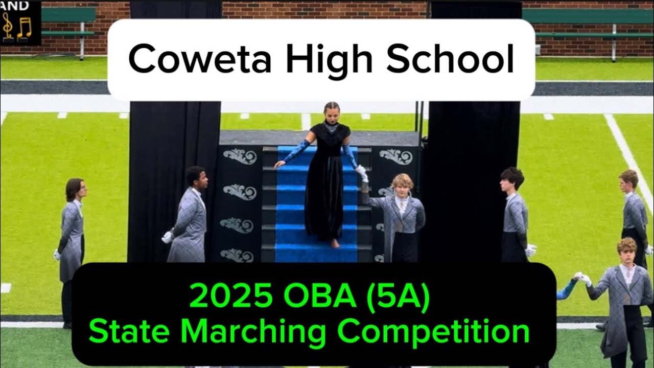 Coweta High School Marching Band~ 2025 OBA (5A) State Marching Competition 