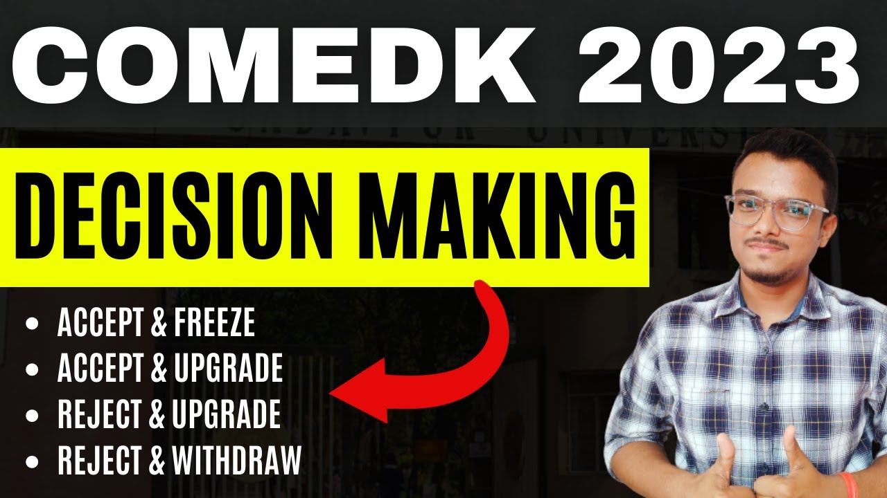 How to do Decision Making? | COMEDK 2023 | Counselling | Allotment Result