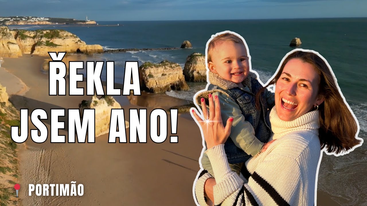 ZÁSNUBY V PORTUGALSKU 💍 & NEČEKANÝ NÁVRAT DO ČECH 😳