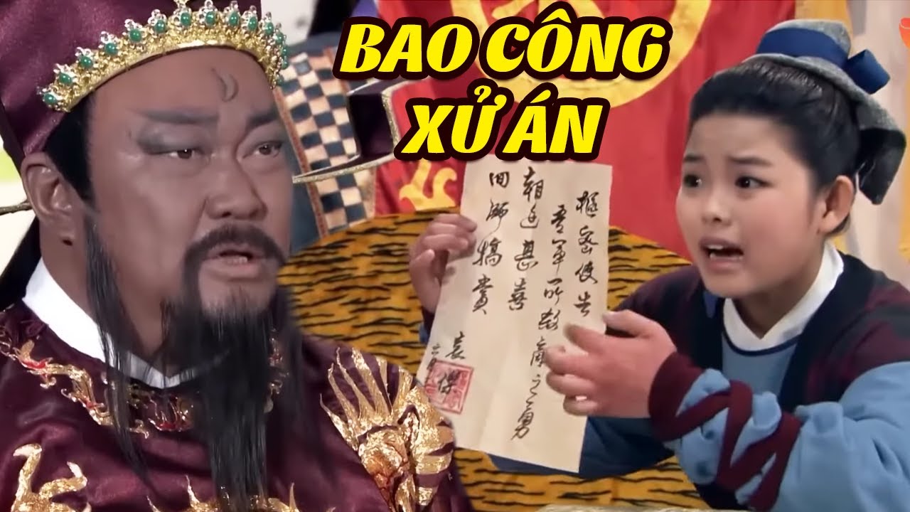 Bao Công Dùng Kế Lấy Bằng Chứng Từ Gã Tướng Quân Khiến Ai Cũng Sợ Thót Tim | Phim Bao Thanh Thiên