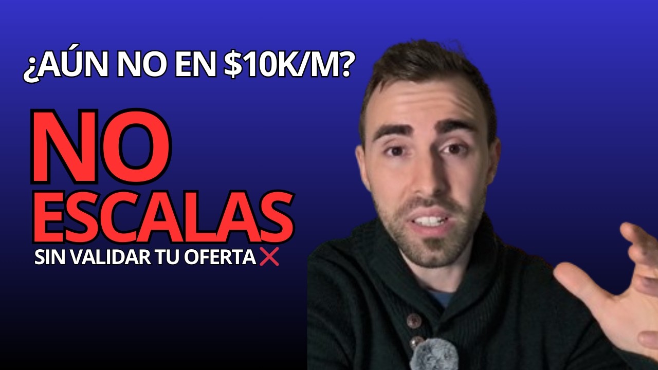 Validar vs Escalar: la diferencia que decide cuánto ganas (y cómo escalar a $10K MRR)