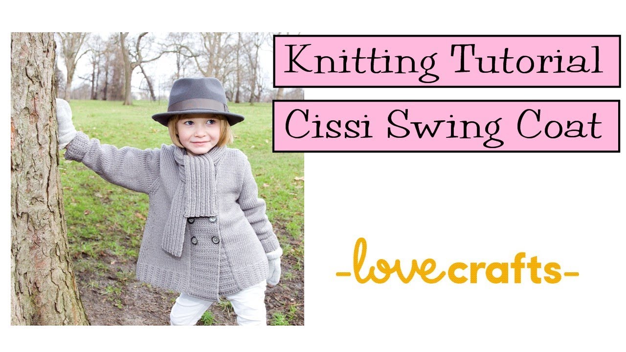 Knitting Tutorial - Cissi Swing Coat