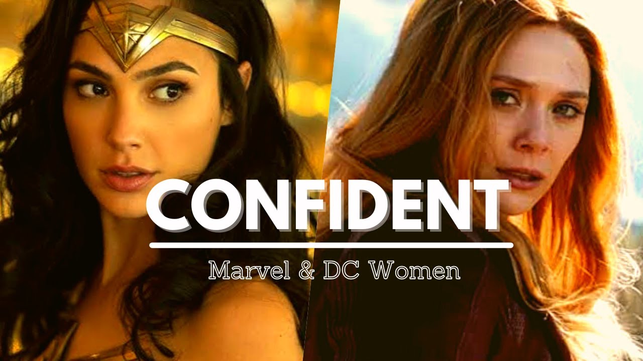 Marvel & DC Women- Confident
