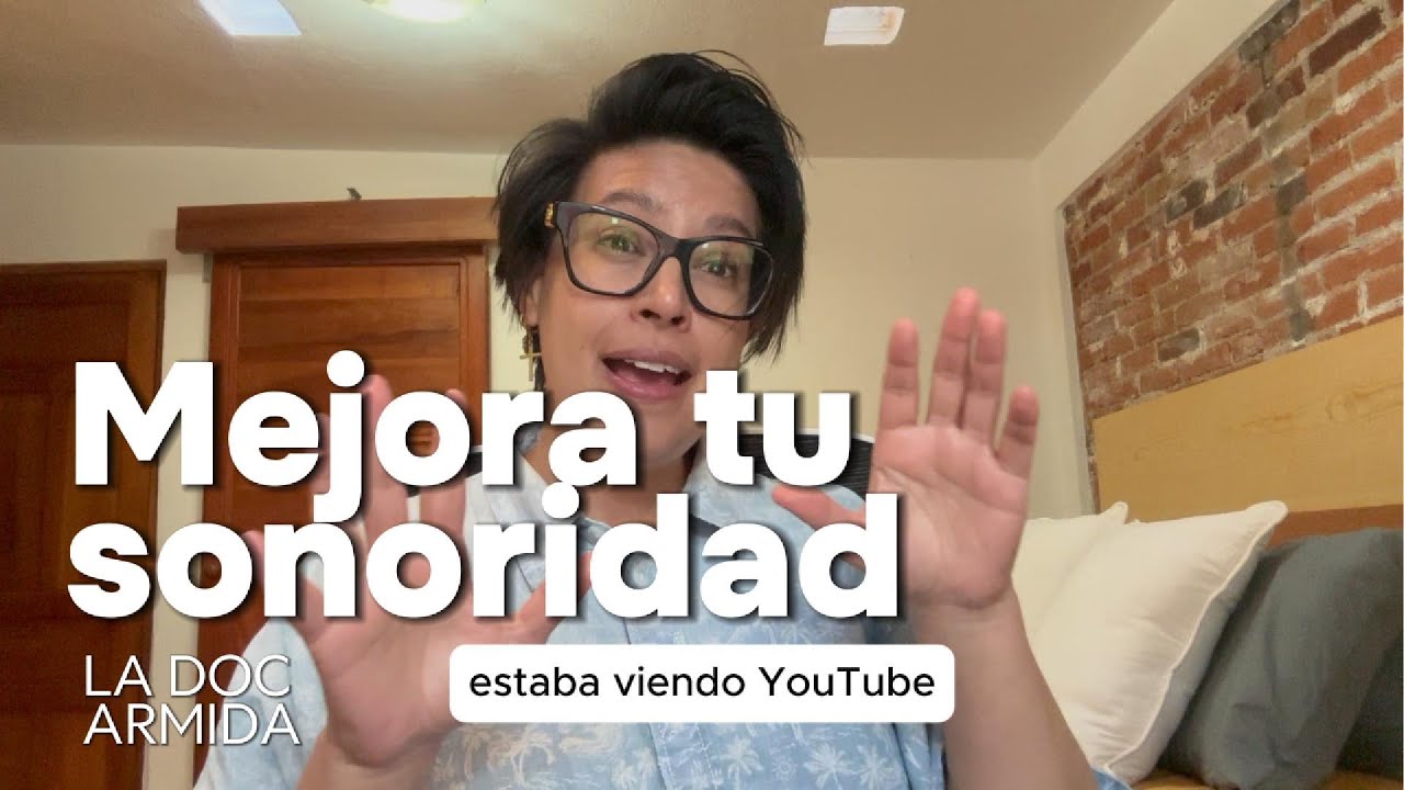 Cómo Mejorar tu Sonoridad; Consejos de la Mtra. Diana López