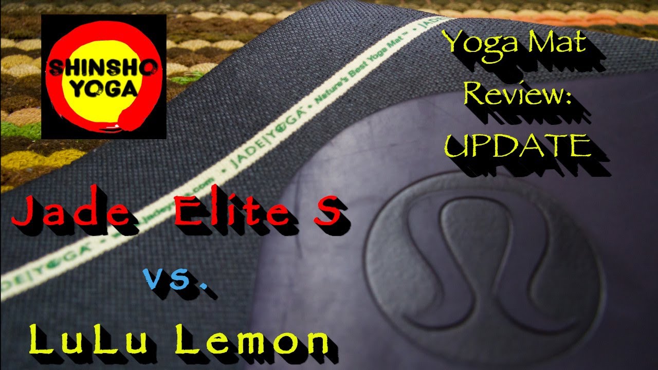 Yoga Mat Review - Update! Jade “Elite S” vs. LuLu Lemon